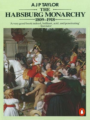 cover image of The Habsburg Monarchy 1809-1918